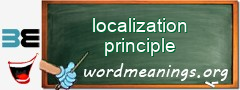 WordMeaning blackboard for localization principle